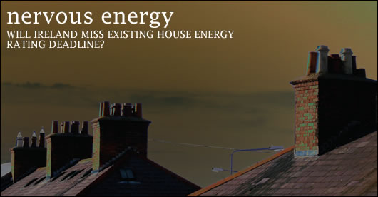 Will Ireland miss existing house energy rating deadline?
